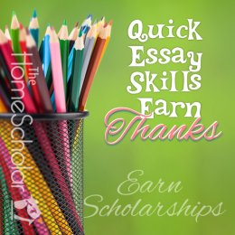 Quick Essay Skills make Thanks #Homeschool @TheHomeScholar